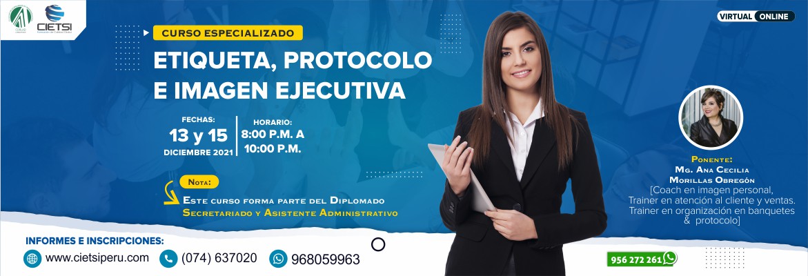 CURSO ESPECIALIZADO ETIQUETA, PROTOCOLO E IMAGEN EJECUTIVA 2021